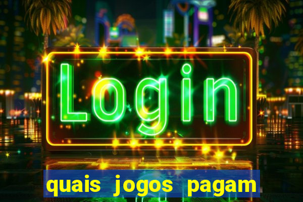 quais jogos pagam de verdade